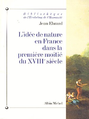 cover image of L'Idée de nature en France dans la première moitié du XVIIIe siècle